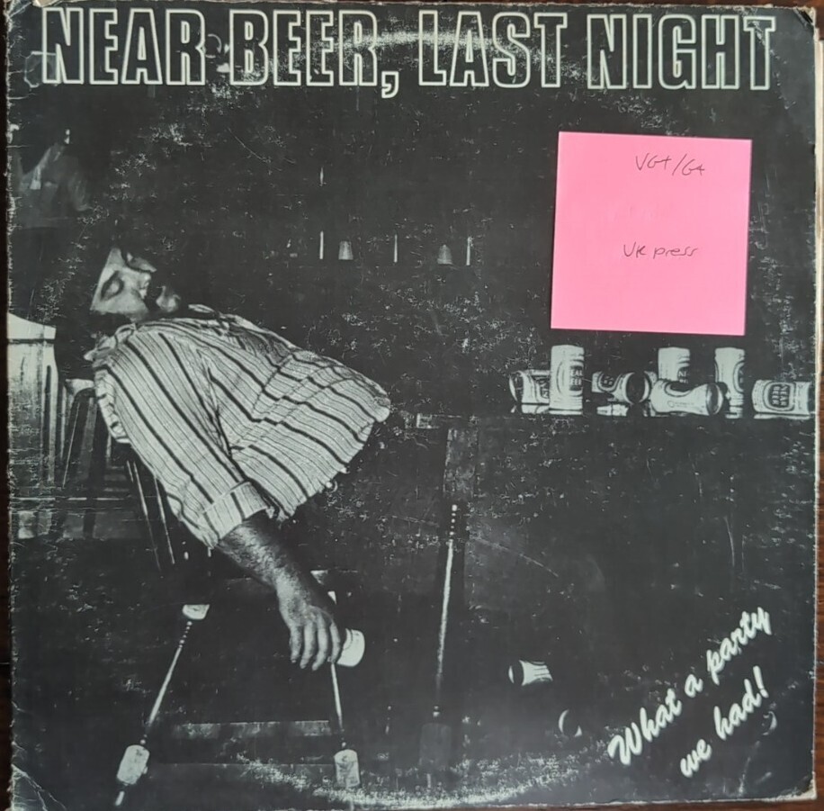 Near Beer Last Night Vinyl Record LP VG+/G+ CCLP200 1978 vinyl record sleeve Near Beer Last Night Vinyl Record LP VG+/G+ CCLP200 1978 sleeve