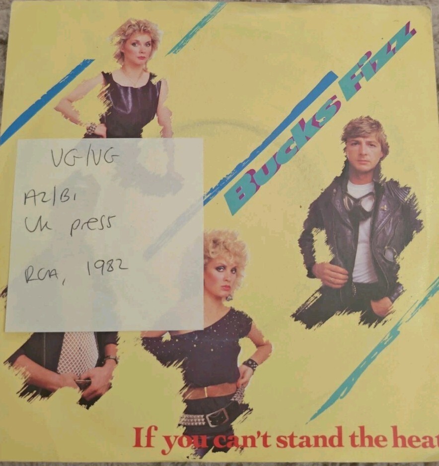 Bucks Fizz If You Can't Stand The Heat Vinyl Record 7" VG/VG RCA300 1982 vinyl record sleeve Bucks Fizz If You Can't Stand The Heat Vinyl Record 7" VG/VG RCA300 1982 sleeve