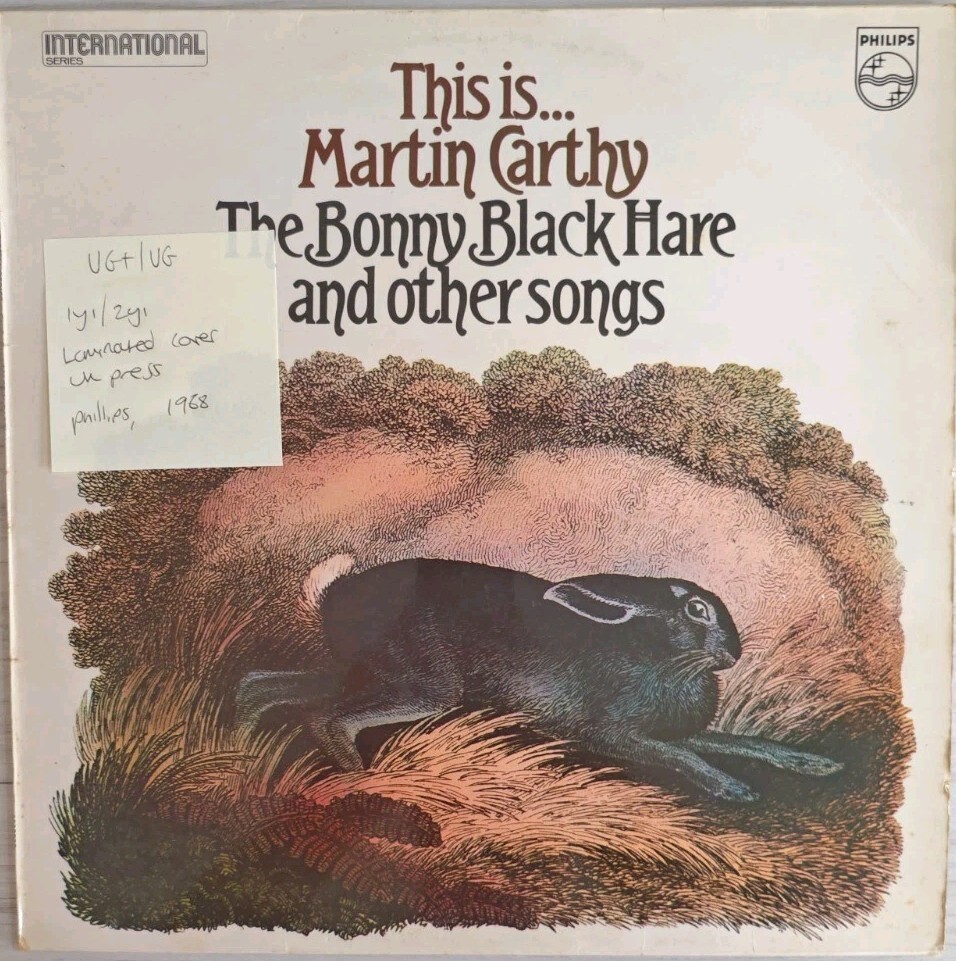 Martin Carthy The Bonny Black Hare and Other Songs Vinyl Record VG+/VG 6382022 vinyl record sleeve Martin Carthy The Bonny Black Hare and Other Songs Vinyl Record VG+/VG 6382022 sleeve