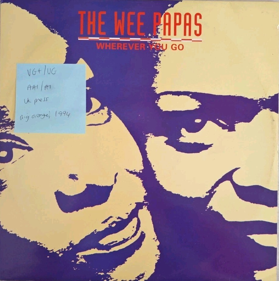 The Wee Papas Wherever You Go Vinyl Record VG+/VG BOR 004 1994 vinyl record sleeve The Wee Papas Wherever You Go Vinyl Record VG+/VG BOR 004 1994 sleeve